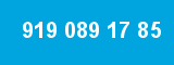 919 089 17 85